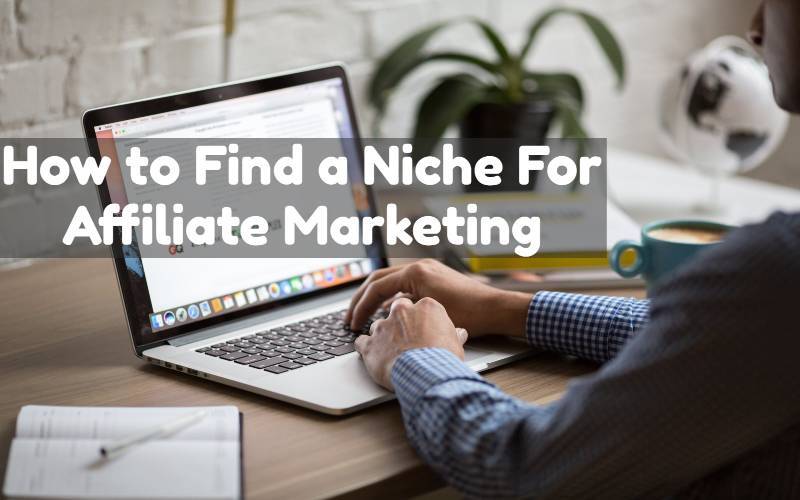 find-a-niche-for-affiliate-marketing