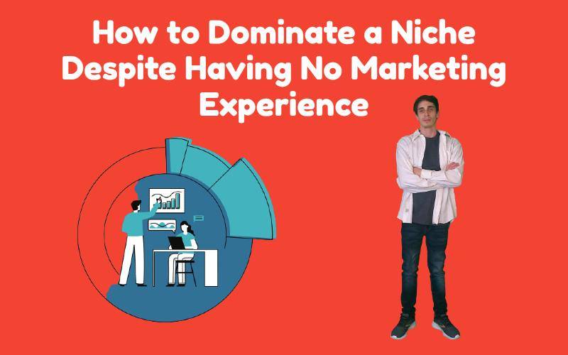 how-to-dominate-a niche