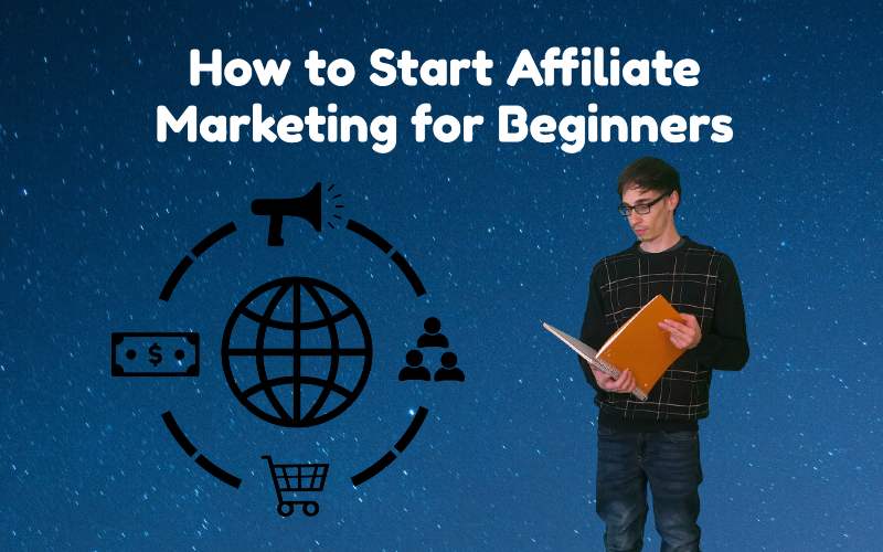 start-affiliate-marketing-for-beginners