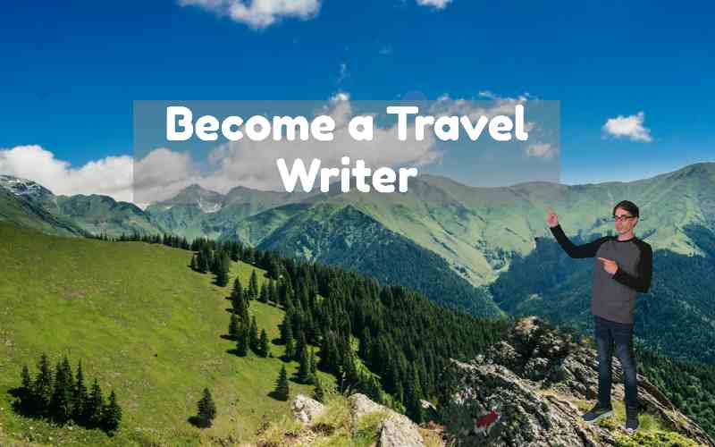 become-travel-writer-blog